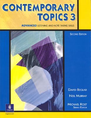 Contemporary Topics 3 - Beglar, David, and Murray, Neil