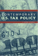 Contemporary U. S. Tax Policy