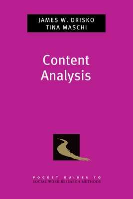 Content Analysis - Drisko, James, Professor, and Maschi, Tina