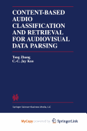Content-Based Audio Classification and Retrieval for Audiovisual Data Parsing