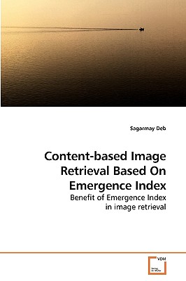Content-based Image Retrieval Based On Emergence Index - Deb, Sagarmay