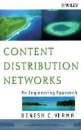 Content Distribution Networks: An Engineering Approach