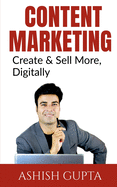 Content Marketing: Create & Sell More, Digitally