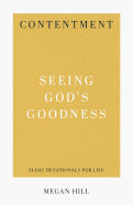 Contentment: Seeing God's Goodness