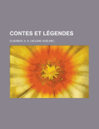 Contes Et L?gendes ...