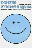 Contes Sympathiques: A Graded Reader For Intermediate Students