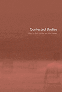 Contested Bodies
