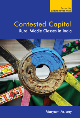 Contested Capital - Aslany, Maryam