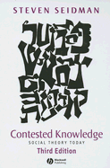 Contested Knowledge: Social Theory Today