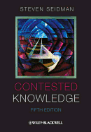 Contested Knowledge: Social Theory Today