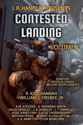 Contested Landing Volume 1 - Handley, J R, and Garber, Nicholas, and Pedde, Nathan