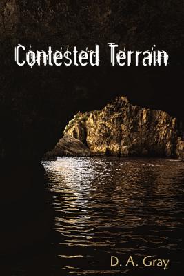 Contested Terrain - Kistner, Diane (Editor), and Gray, D a