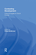 Contesting Development: Critical Struggles for Social Change
