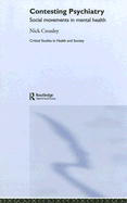 Contesting Psychiatry: Social Movements in Mental Health