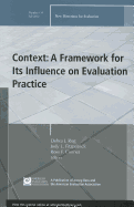 Context: A Framework for Its Influence on Evaluation Practice