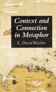 Context and Connection in Metaphor