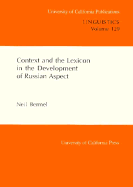 Context and the Lexicon in the Development of Russian Aspect: Volume 129
