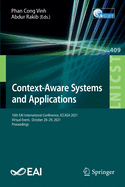 Context-Aware Systems and Applications: 10th EAI International Conference, ICCASA 2021, Virtual Event, October 28-29, 2021, Proceedings