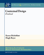 Contextual Design: Evolved