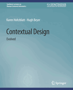 Contextual Design: Evolved