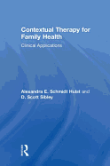 Contextual Therapy for Family Health: Clinical Applications