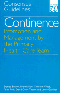 Continence - Promotion and Management by the Primary Health Care Team: Consensus Guidelines