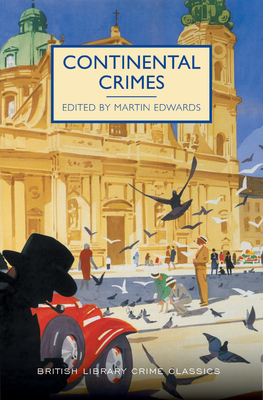 Continental Crimes - Edwards, Martin (Editor)