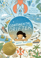 Continental Drifter: A Graphic Novel