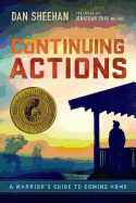 Continuing Actions: A Warrior's Guide To Coming Home