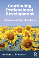 Continuing Professional Development: Lifelong Learning of Millions