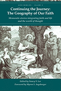 Continuing the Journey: The Geography of Our Faith