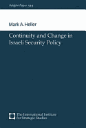 Continuity and Change in Israeli Security Policy