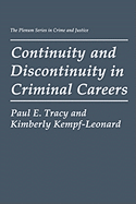 Continuity and Discontinuity in Criminal Careers