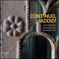 Continuo, Addio! - Duo Tartini