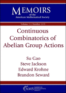 Continuous Combinatorics of Abelian Group Actions