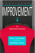 Continuous Improvement: Quality Control Circles in Japanese Industry Volume 19