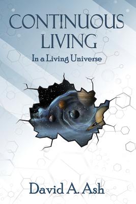 Continuous Living - Ash, David A
