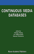 Continuous Media Databases