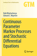 Continuous Parameter Markov Processes and Stochastic Differential Equations