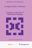Continuous Selections of Multivalued Mappings