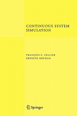 Continuous System Simulation - Cellier, Fran�ois E, and Kofman, Ernesto