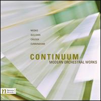 Continuum: Modern Orchestral Works - 