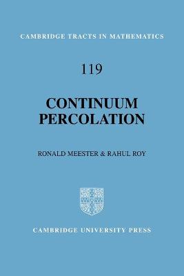 Continuum Percolation - Meester, Ronald, and Roy, Rahul
