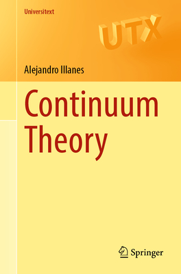 Continuum Theory - Illanes, Alejandro