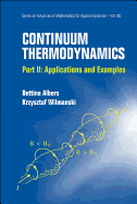 Continuum Thermodynamics: P2: Appl & Exam