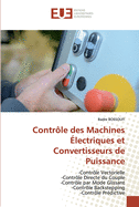 Contr?le des Machines ?lectriques et Convertisseurs de Puissance