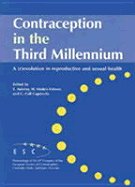 Contraception in the Third Millennium: A (R)Evolution in Reproductive and Sexual Health