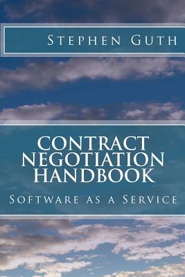 Contract Negotiation Handbook: Software as a Service - Guth, Stephen