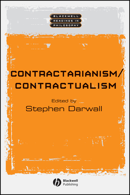 Contractarianism/Contractualism - Darwell, Stephen (Editor)