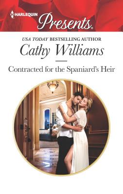 Contracted for the Spaniard's Heir - Williams, Cathy